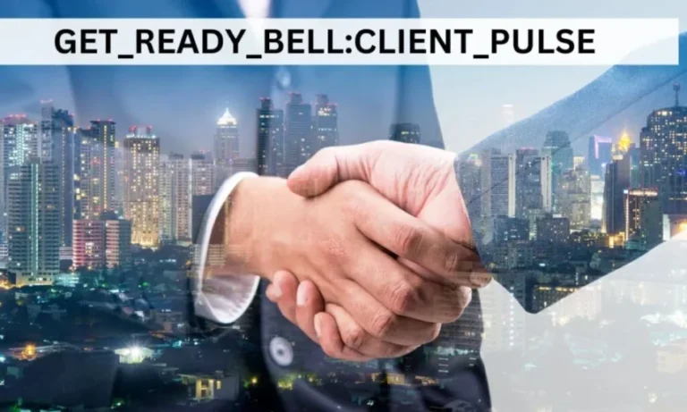 Enhancing Customer Engagement with Get_Ready_Bell:Client_Pulse